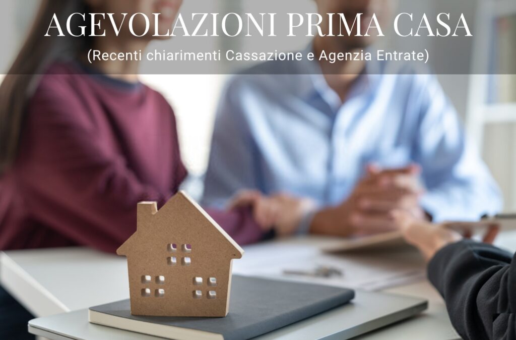 🥇Agevolazioni “prima Casa”. Flash Della Cassazione E Agenzia Entrate