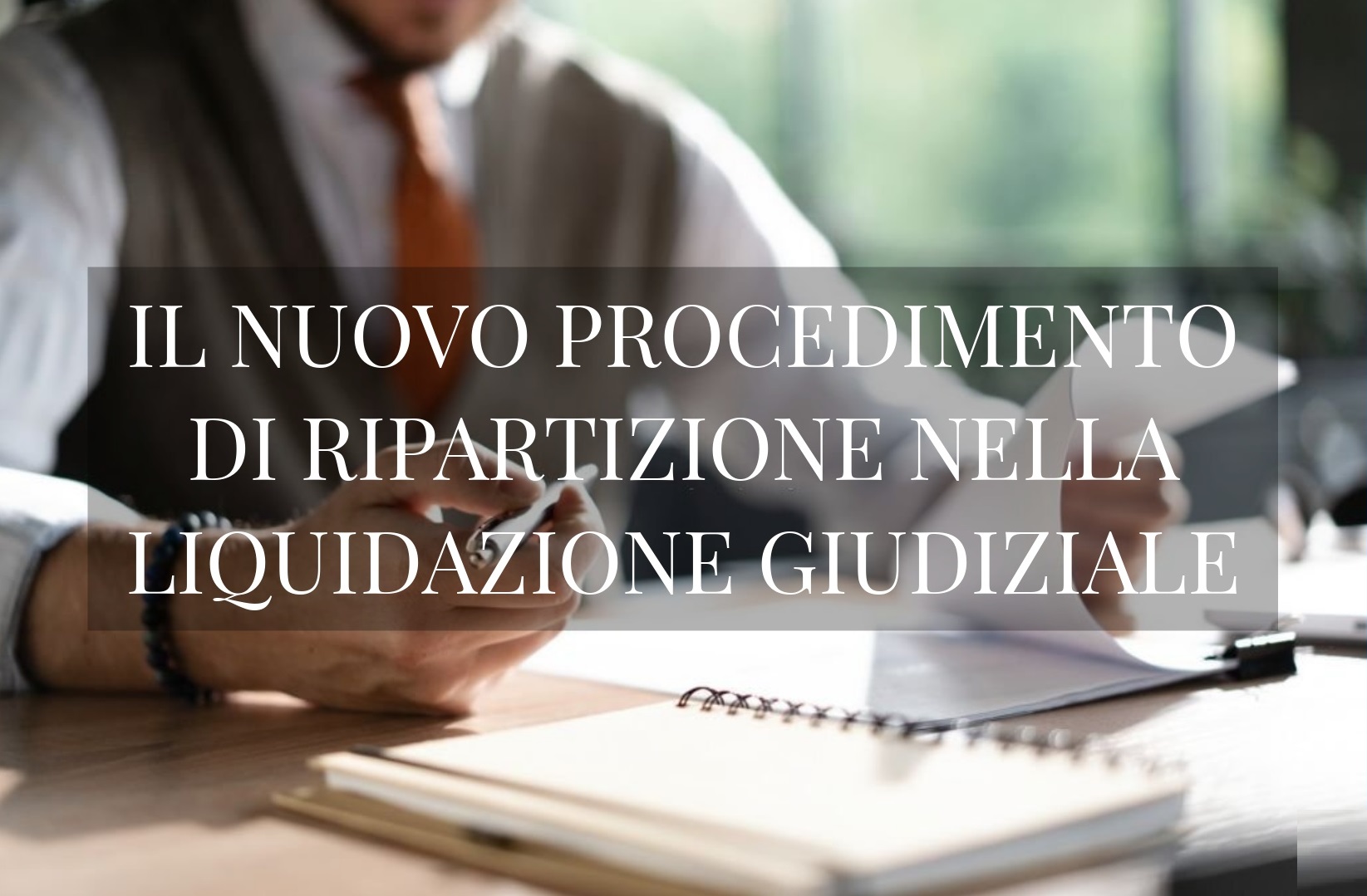 Il Nuovo Procedimento Di Ripartizione Nella Liquidazione Giudiziale